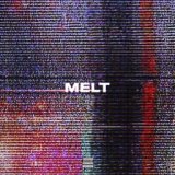 Melt