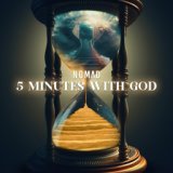 5 Minutes With God