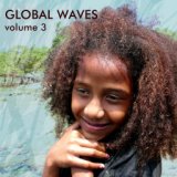 Global Waves, Vol.3