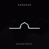 Ramadan Soundtrack