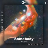 Somebody