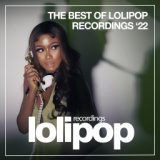 The Best Of Lolipop Recordings Summer '22