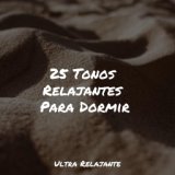 25 Tonos Relajantes Para Dormir