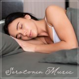 Serotonin Music: Soothing Sounds for Deep Sleep, Good Night