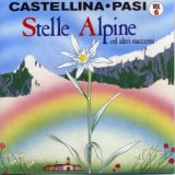 STELLE ALPINE ED ALTRI SUCCESSI (Volume 6)