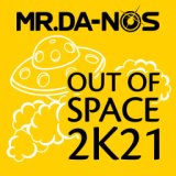 Out of Space 2k21 (Hands Up Radio Edit)