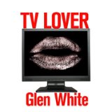 Cheat On Your Love (TV Lover)