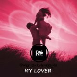 My Lover (Original Mix)