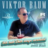 Ich hab dich lange vermisst (Dennis Braun Remix)