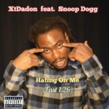 Hating On Me (Fast 1.26) (feat. Snoop Dogg)