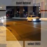 Quiet Retreat Select 2023