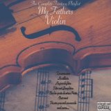 My Fathers Violin - The Complete Fantasy Playlist