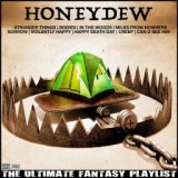 Honeydew The Ultimate Fantasy Playlist