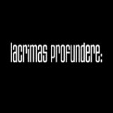 Lacrimas Profundere