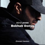 Bekhab Donya (Concert Version)