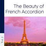 Beauty of French Accordion, Vol. 2