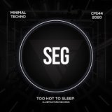 Too Hot To Sleep (Original Mix) [Clubmasters Records]