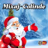 Mixaj - Colinde