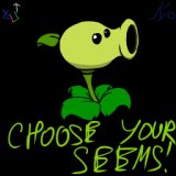 Choose Your Seeds (Remix)