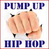 Pump Up Hip Hop
