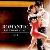 Romantic Ballroom Music vol. 2