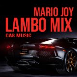 Lambo Mix (Car Music)
