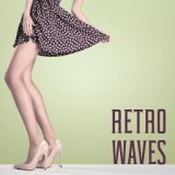 Retro Waves: Old School Instrumental Jazz