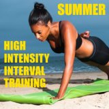 Summer High Intensity Interval Training