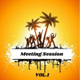 Meeting Sessions, Vol. 1