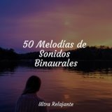 50 Melodías de Sonidos Binaurales