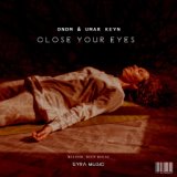 Close your eyes