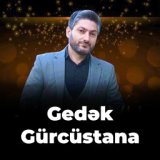 Gedək Gürcüstana