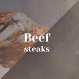 Beef steaks
