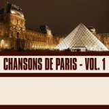Les Chansons De Paris, Vol. 1