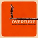 Overture (Music from "Whiplash" / Opiuo Remix Producer Cut)