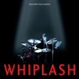 Whiplash (Original Motion Picture Soundtrack)