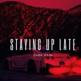 Staying up late (Radio Edit)
