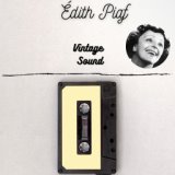 Édith Piaf - Vintage Sound
