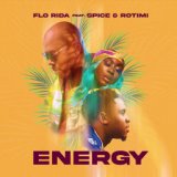 Energy (feat. Spice & Rotimi)