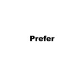 Prefer