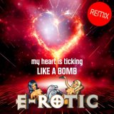 My Heart Is Ticking Like a Bomb (Remix)