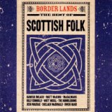 Border Lands: The Best of Scottish Folk