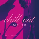 Chill Out Mood, Vol. 3