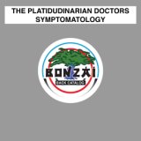 The Platidudinarian Doctors
