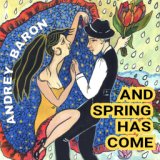 Spring Has Come (Kizomba Version)