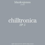 Chilltronica EP 5