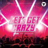 Let's Get Crazy (Extended Mix)
