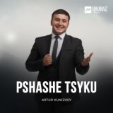 Pshashe Tsyku
