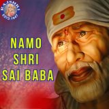 Namo Shri Sai Baba