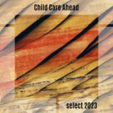 Child Care Ahead Select 2023